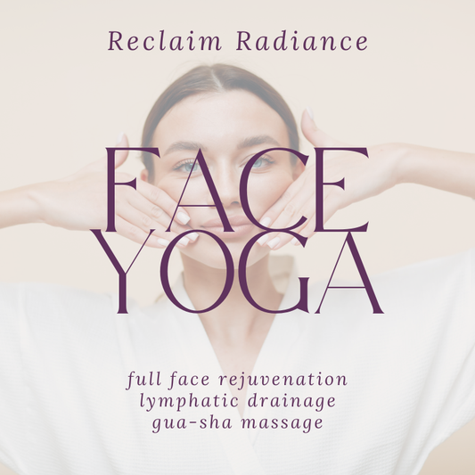 Reclaim Your Radiance: Face Yoga for Menopausal Skin